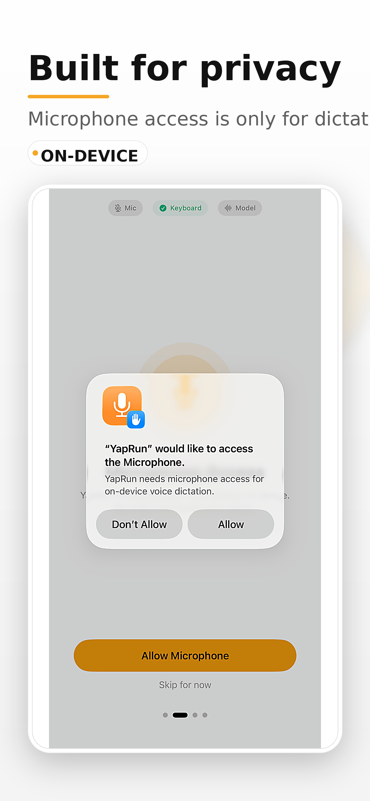 Built for privacy — on-device processing